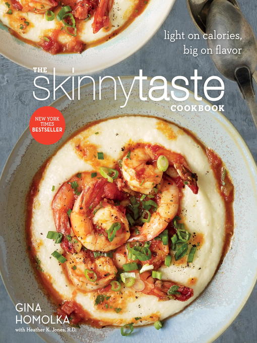 Title details for The Skinnytaste Cookbook by Gina Homolka - Wait list